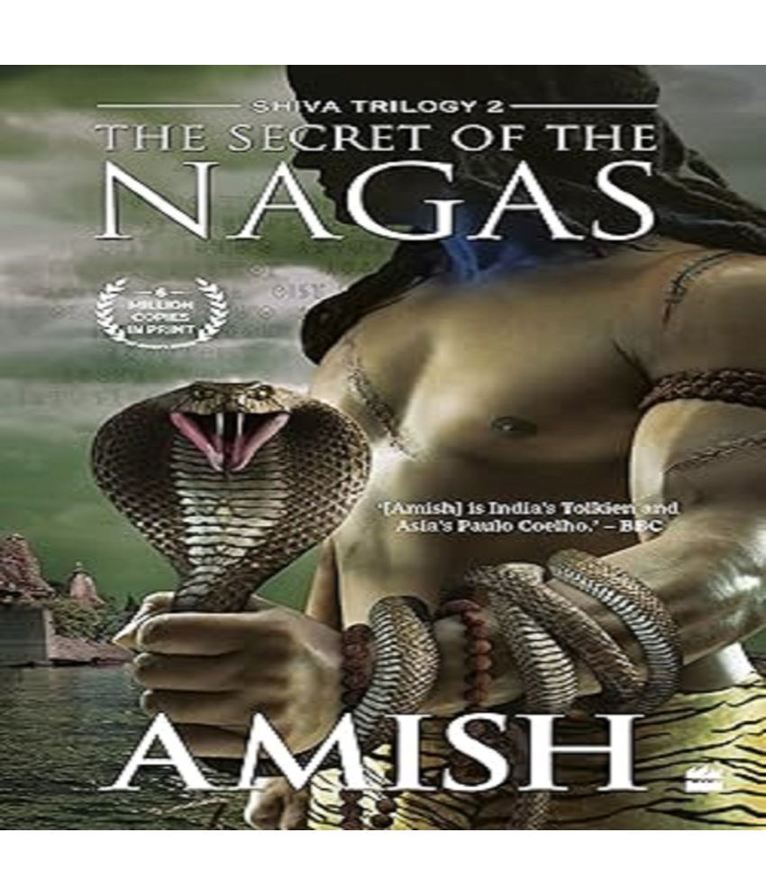     			The Secret of The Nagas (Shiva Trilogy Book 2) By Amish