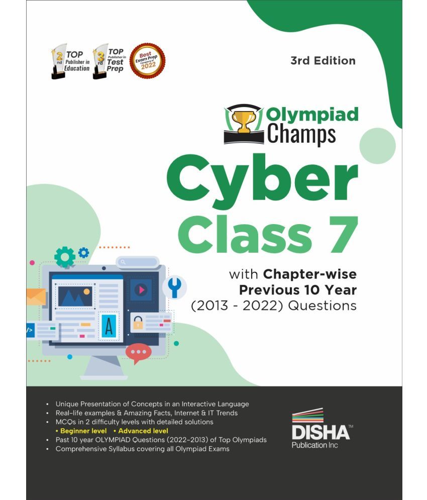     			Olympiad Champs Cyber Class 7 with Chapter-wise Previous 10 Year (2013 - 2022) Questions 3rd Edition | Complete Prep Guide with Theory, PYQs, Past & Practice Exercise |