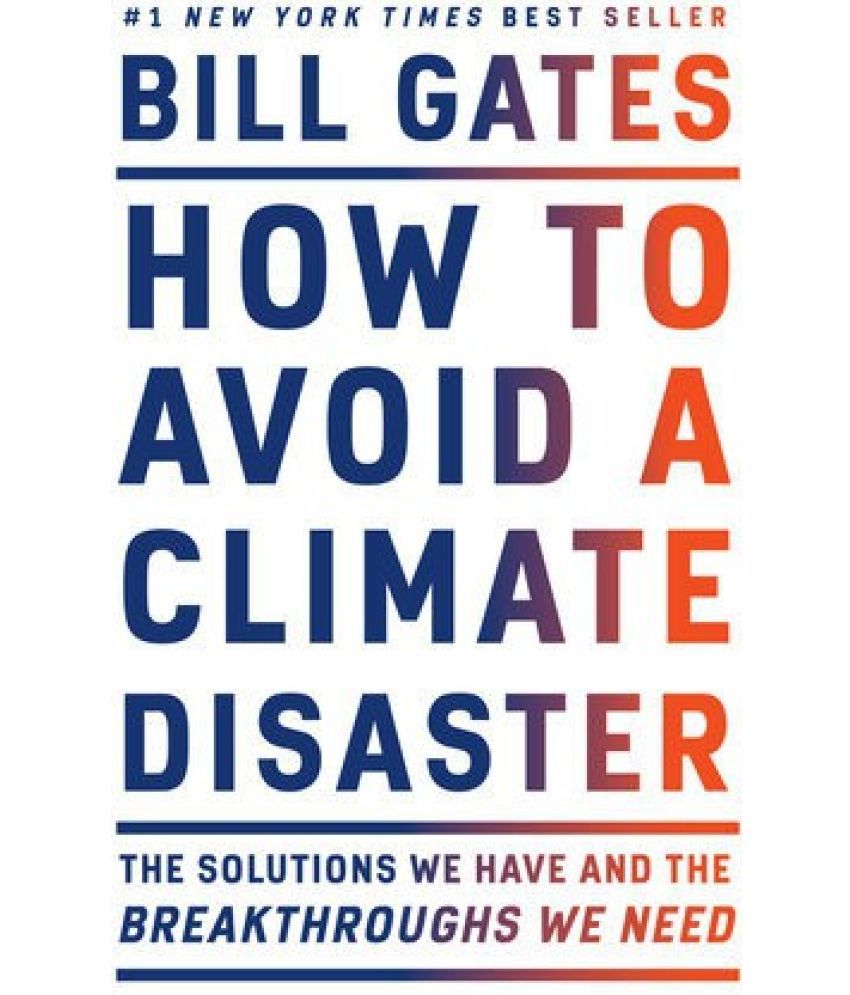     			How To Avoid A Climate Disaster  (Paperback, Bill Gates)