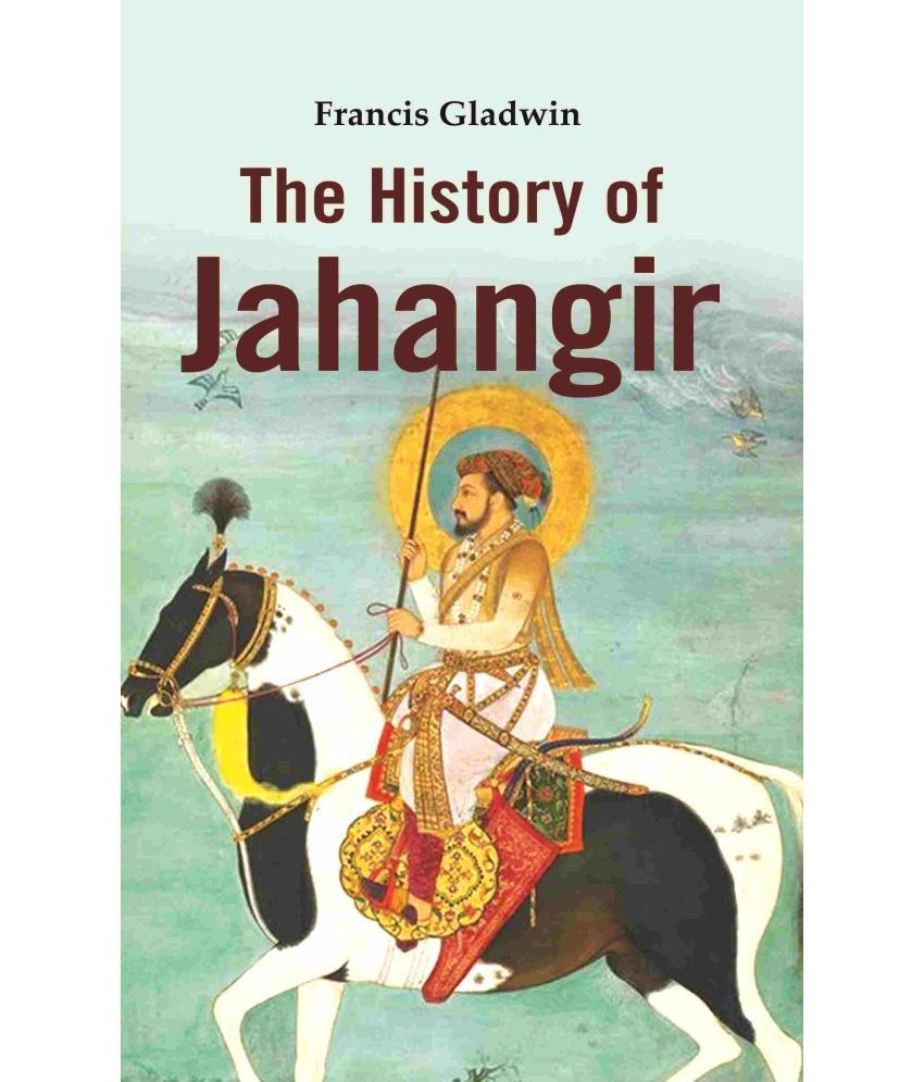     			The History of Jahangir