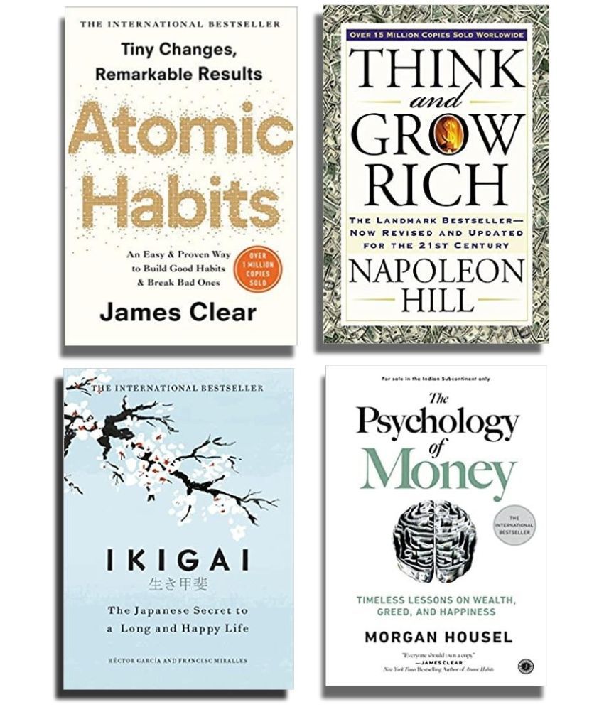     			Atomic habit + Ikigai + Think and grow rich + The psychology of money ( best of 4 books in english paperback )