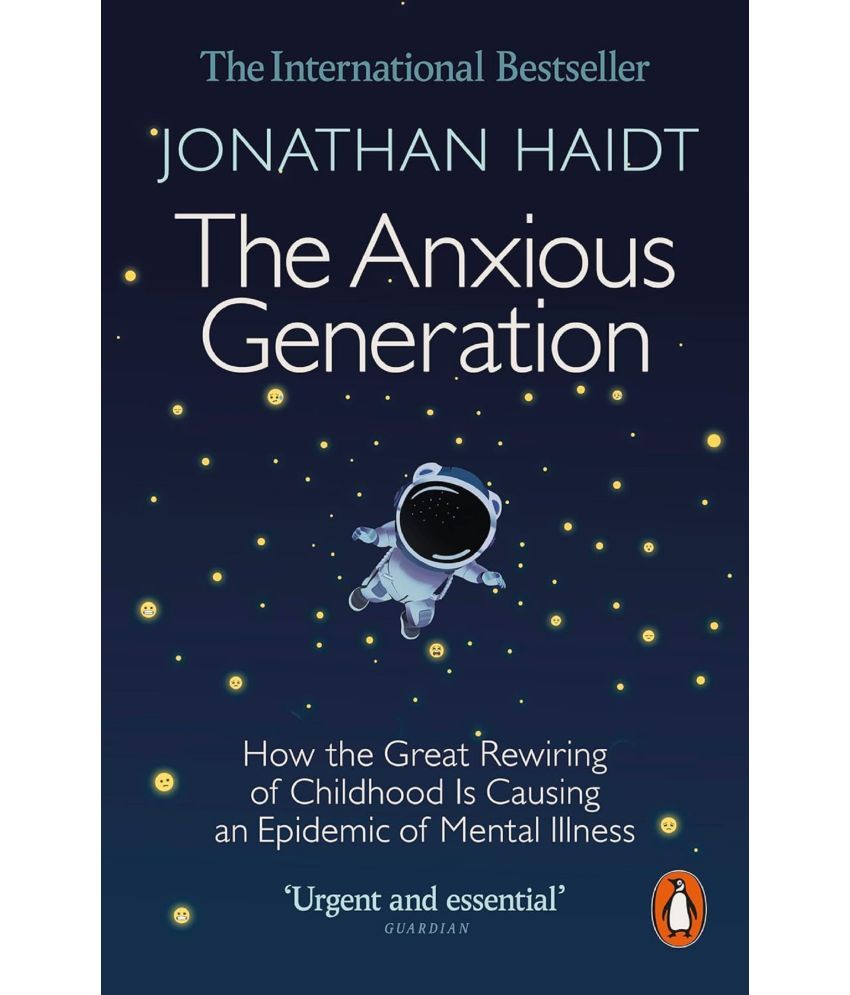     			The Anxious Generation: How the Great Rewiring of Childhood Is Causing an Epidemic of Mental Illness Paperback – 2 January 2025