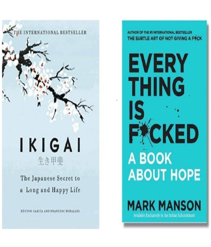     			( Combo Of Pack ) Ikigai The Japanese secret to a long and happy life & Everything Is Fcked A Book About Hope