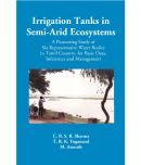 Irrigation Tanks in Arid and Semi Arid Ecosystems