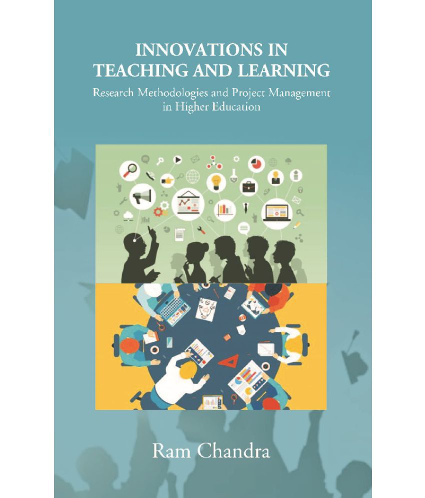     			Innovations in Teaching and Learning: Research Methodologies and Project Management in Higher Education