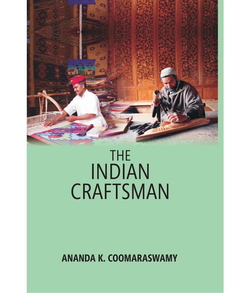     			The Indian craftsman