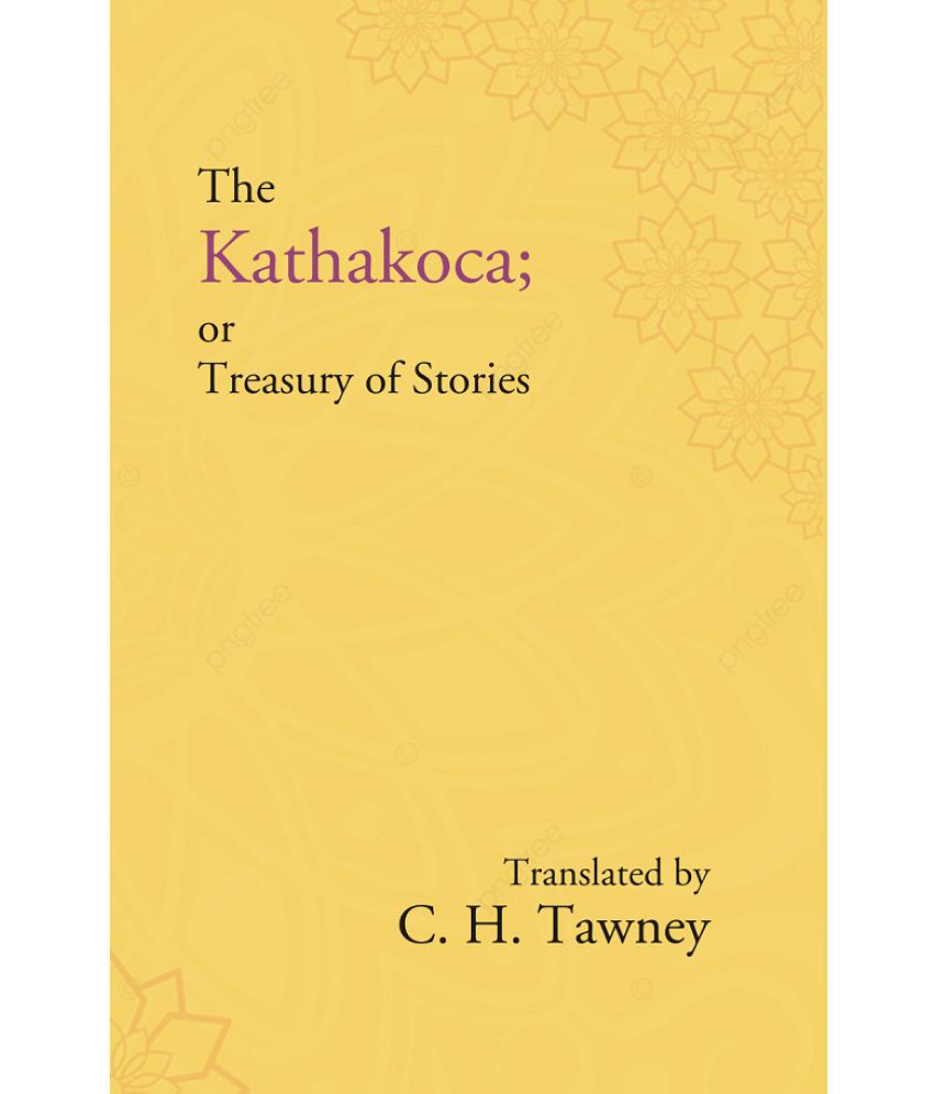     			The Kathakoca ; or Treasury of Stories