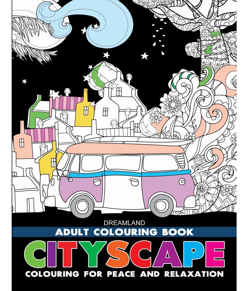     			Cityscape- Colouring Book for Adults - Colouring Books for Peace and Relaxation Book