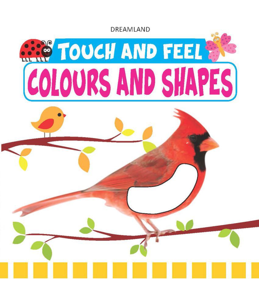     			Touch and Feel - Colours and Shapes - Early Learning Book