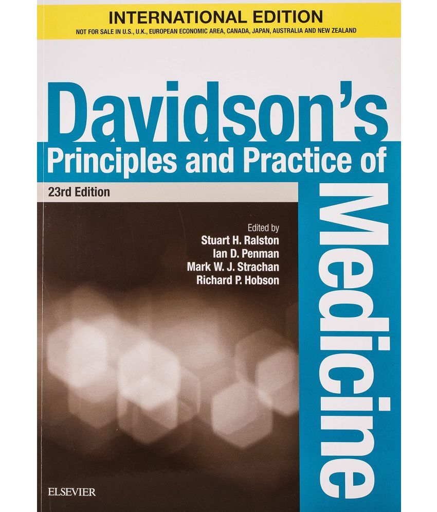     			Davidson's Principles and Practice of Medicine, International Edition (23rd edition)