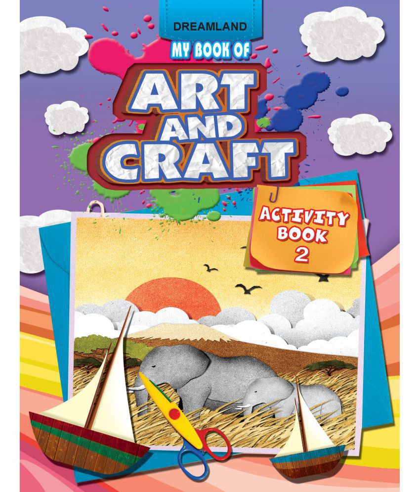     			My Book of Art & Craft Part -2 - Interactive & Activity  Book