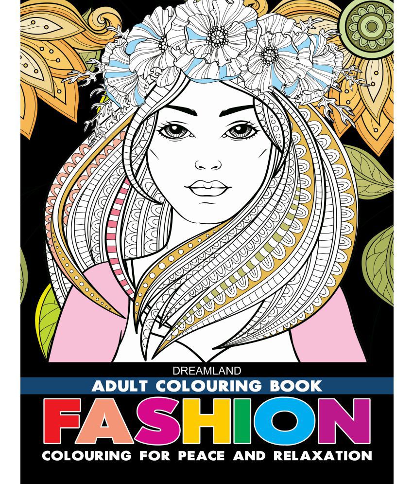     			Fashion- Colouring Book for Adults - Colouring Books for Peace and Relaxation Book