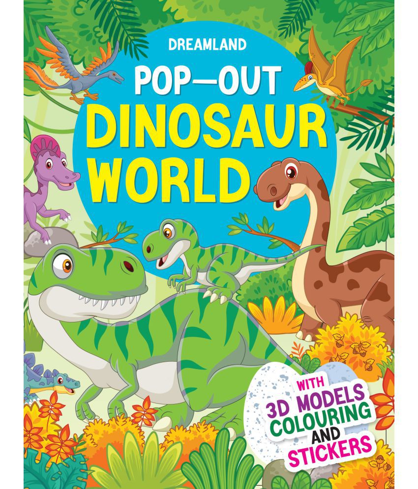     			Pop-Out Dinosaurs World- With 3D Models Colouring Stickers - Interactive & Activity  Book