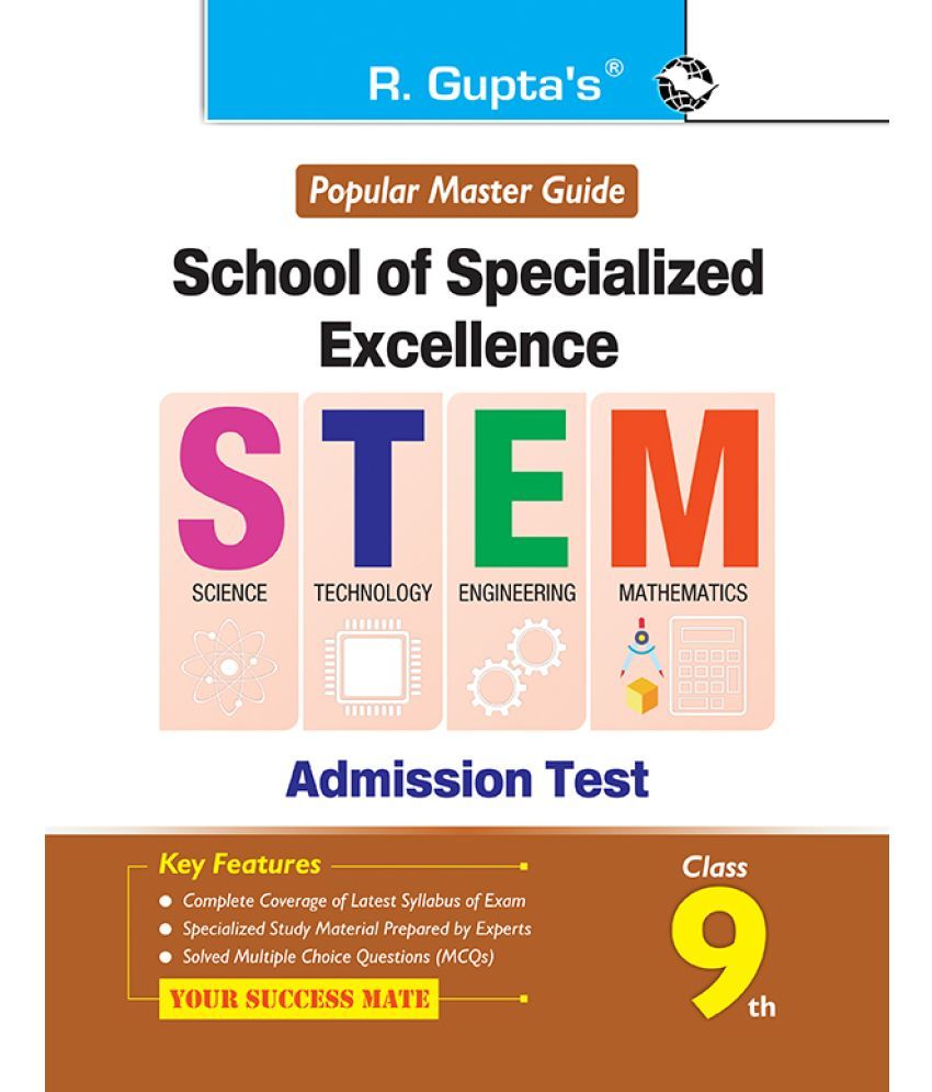     			School of Specialized Excellence - STEM (Class 9th) Admission Test Guide