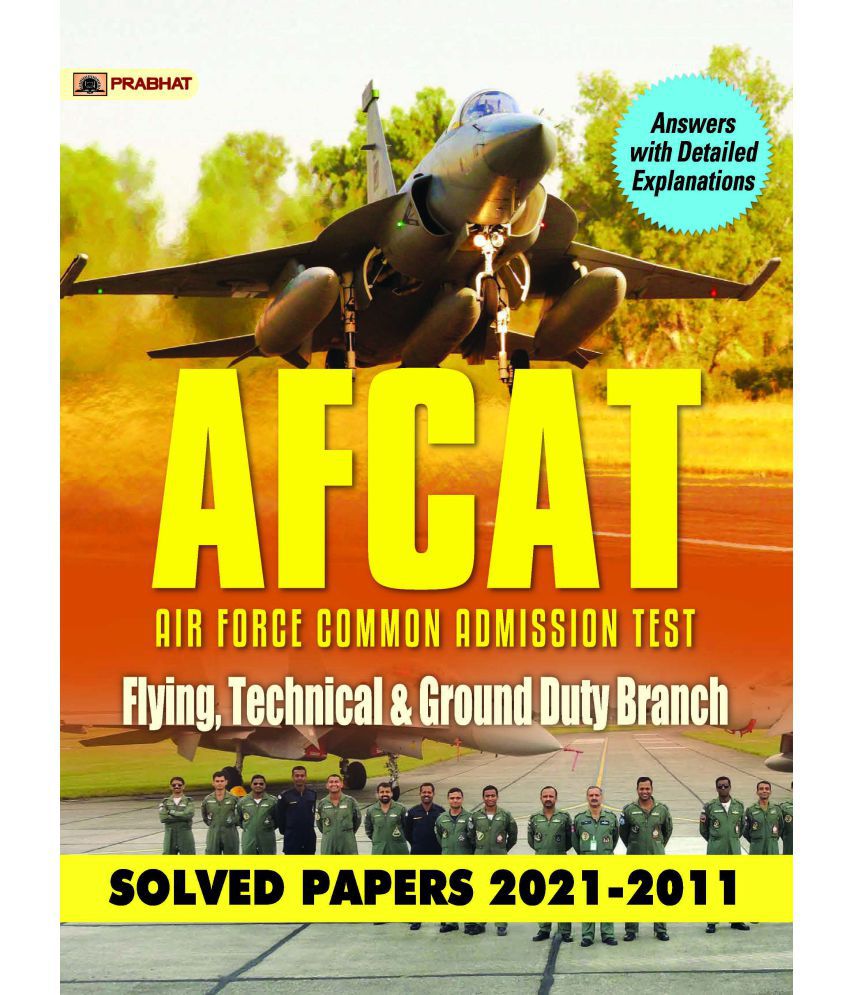     			AFCAT Air Force Common Admission Test Solved Papers 2021-2011