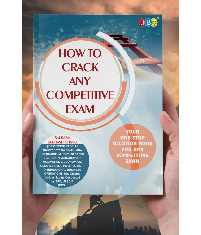     			How To Crack Any Competitive Exams- Comes With Step By Step Approach To Crack Any Competitive Exam, Useful For Anyone Preparing For Government Exams Like CTET, UGC, CA, CS, Medical And Engineering