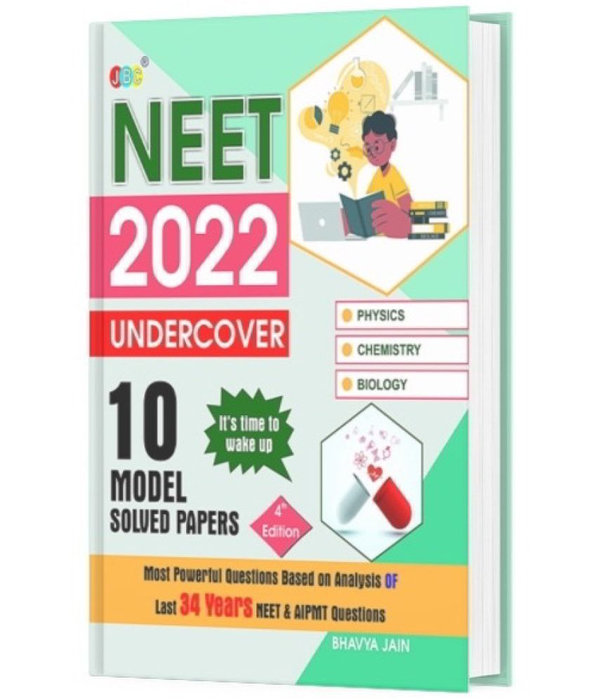 10 NEET 2022 Undercover Model Solved Papers, 2000 Dangerous Questions, Based On The Analysis Of Last 34 Years Previously Asked Questions, NEET 2022 Exam Pattern, 4th Edition, Physics Chemistry Biology