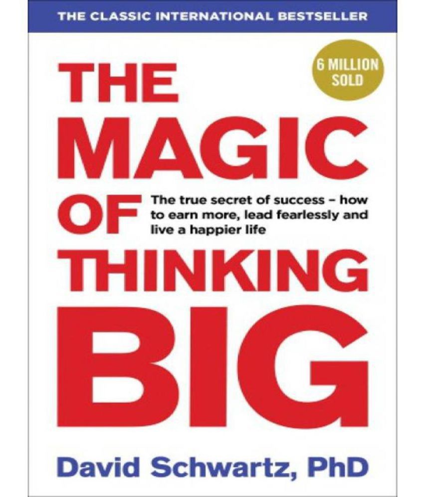     			The Magic of Thinking Big