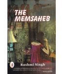 THE MEMSAHEB By RASHMI SINGH