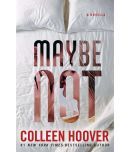 Maybe Not: A Novella (2) (Maybe Someday) Paperback December 22, 2015 by Colleen Hoover