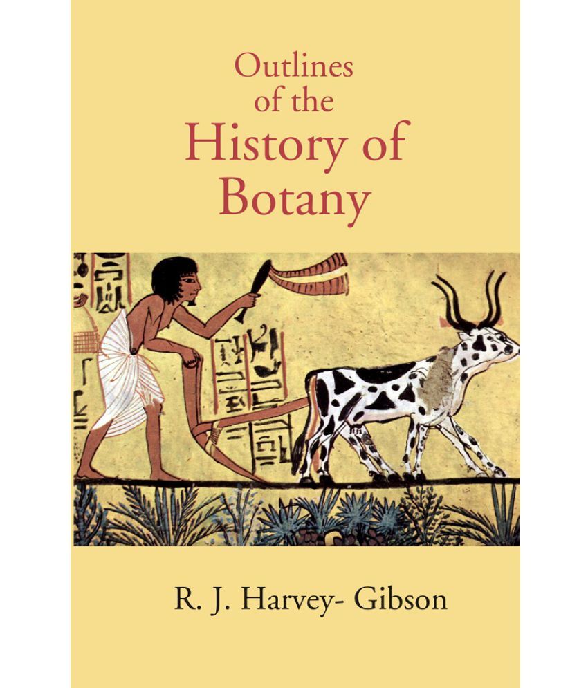     			Outlines Of The History Of Botany