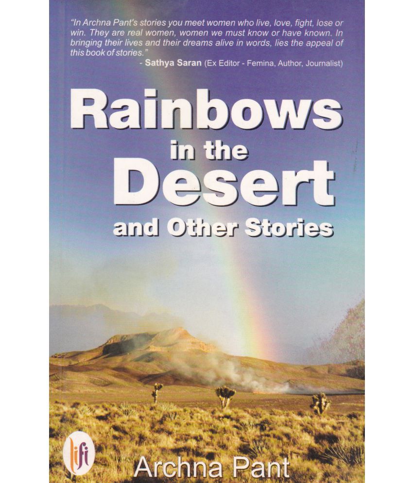     			RAINBOWS IN THE DESERT AND OTHER STORIES By ARCHNA PANT