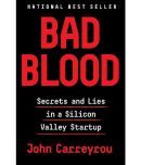 BAD BLOOD: SECRETS AND LIES IN A SILICON VALLEY STARTUP (PAPERBACK) - JOHN CARREYROU