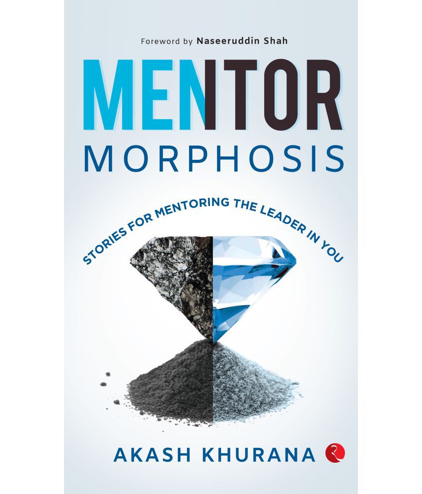     			MENTORMORPHOSIS: Stories for Mentoring the Leader in You