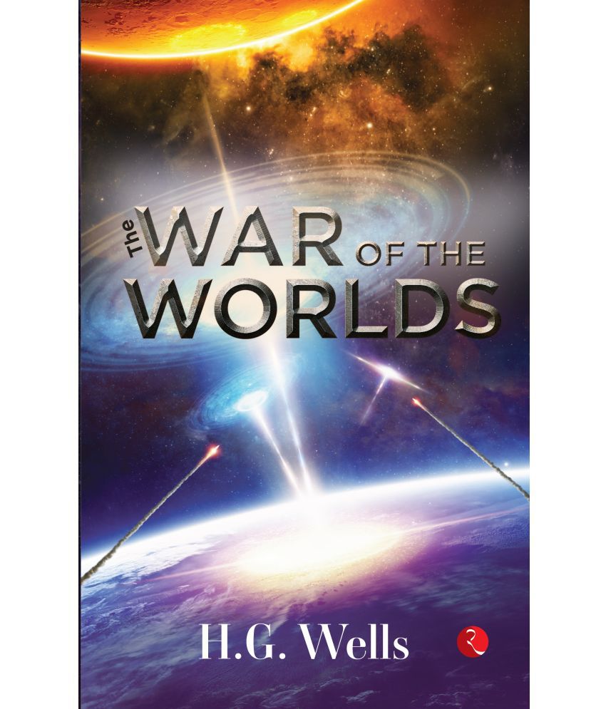     			THE WAR OF THE WORLDS