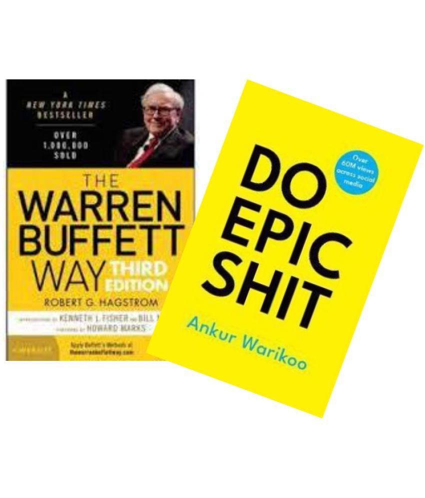     			the warren buffett way + Do Epic Shit