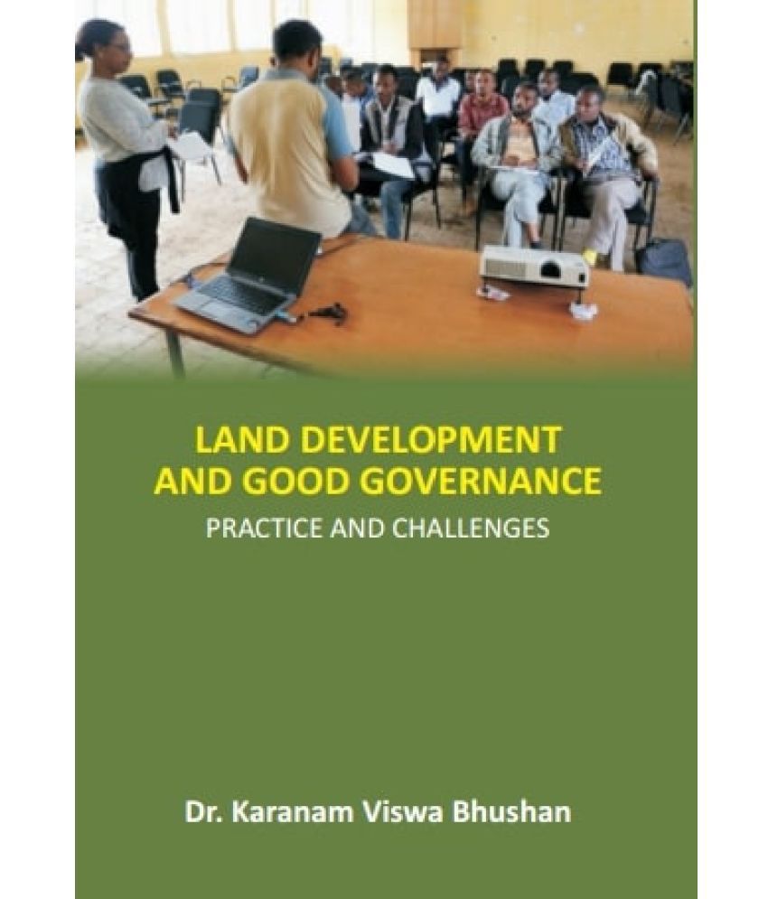     			Land Development andGood Governance: Practice and Challenges [Hardcover]