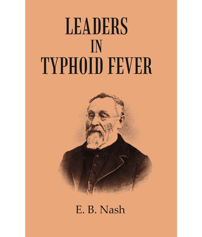     			Leaders in Typhoid Fever [Hardcover]