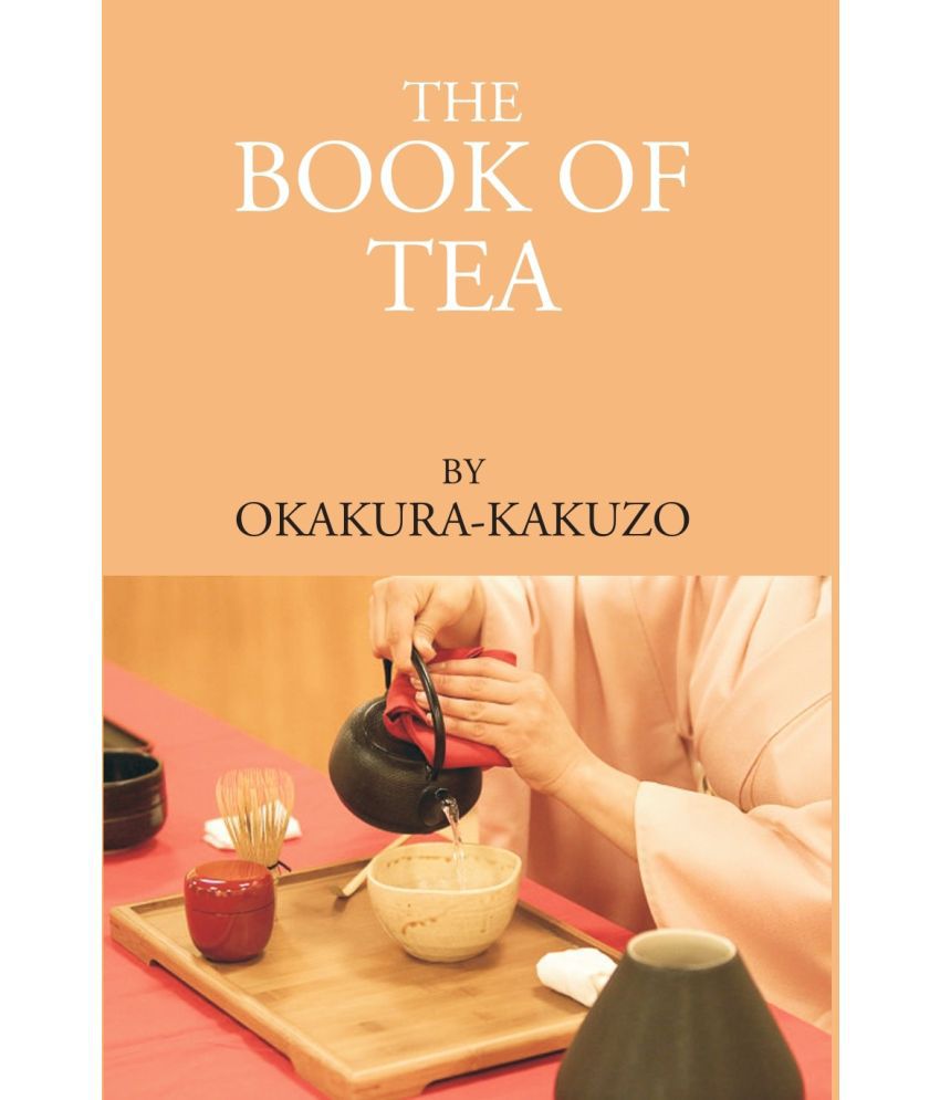     			THE BOOK OF TEA [Hardcover]