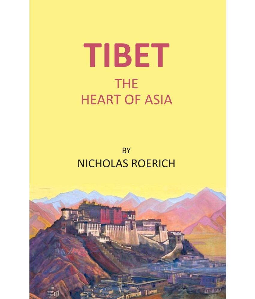     			Tibet The Heart Of asia [Hardcover]