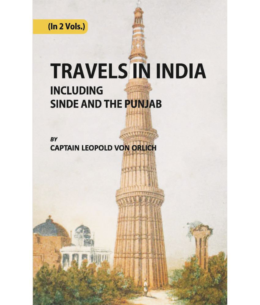     			Travels In India, Including Sinde And The Punjab Volume Vol. 1st [Hardcover]
