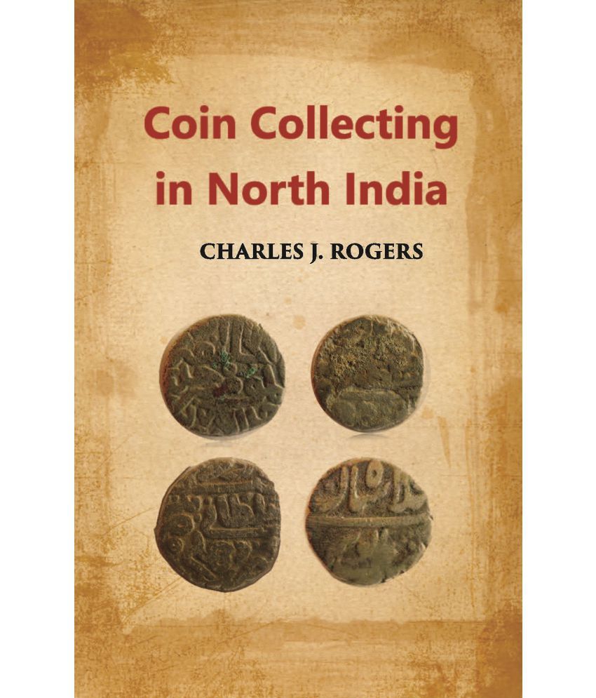     			Coin-Collecting In Northern India