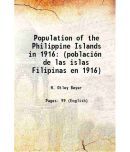 Population of the Philippine Islands in 1916 (poblacin de las islas Filipinas en 1916) 1917 [Hardcover]