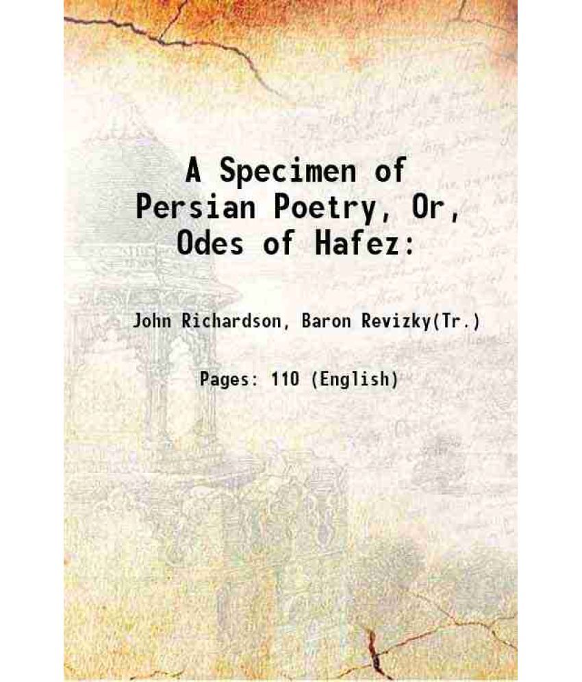     			A Specimen of Persian Poetry Or Odes of Hafez 1802 [Hardcover]