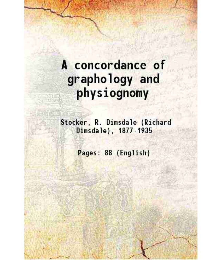     			A concordance of graphology and physiognomy 1900 [Hardcover]