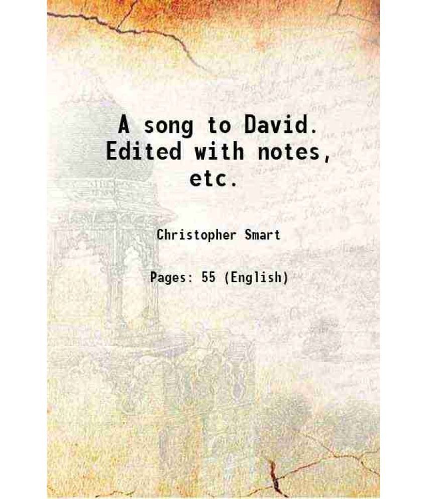     			A song to David. Edited with notes, etc. 1898 [Hardcover]