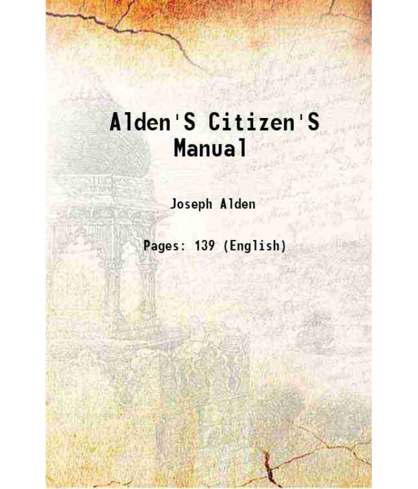     			Alden'S Citizen'S Manual [Hardcover]