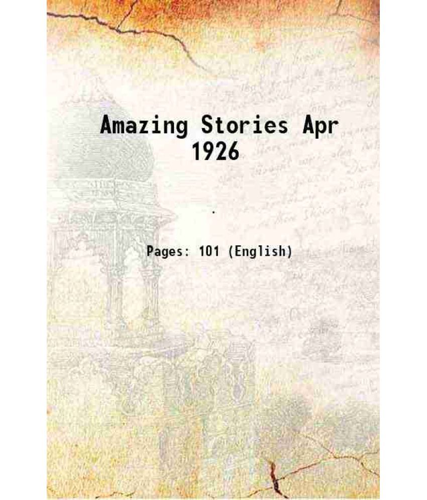     			Amazing Stories Apr 1926 1926 [Hardcover]