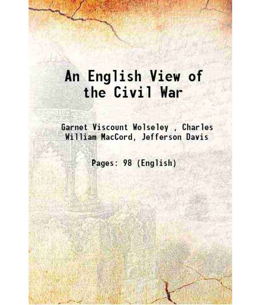     			An English View of the Civil War 1889 [Hardcover]