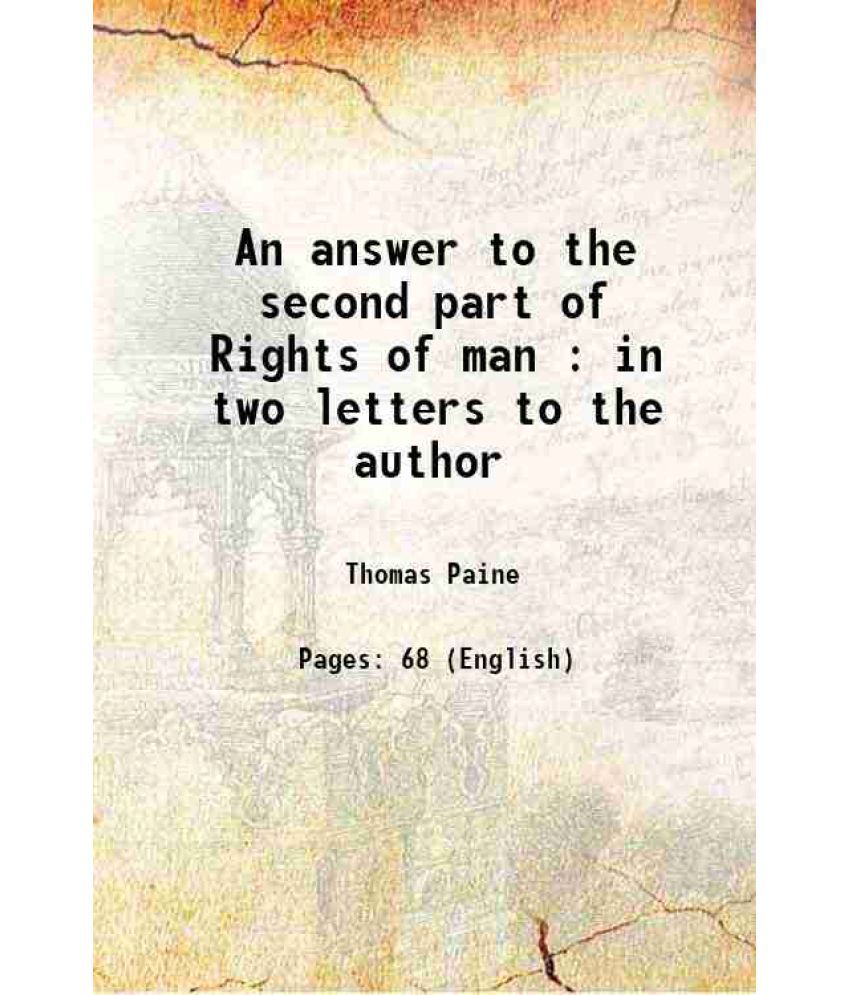     			An answer to the second part of Rights of man : in two letters to the author 1792 [Hardcover]