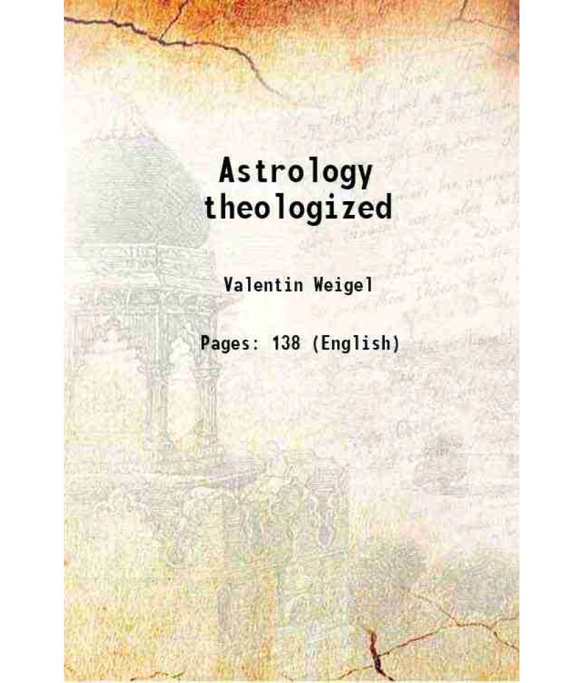     			Astrology theologized 1886 [Hardcover]