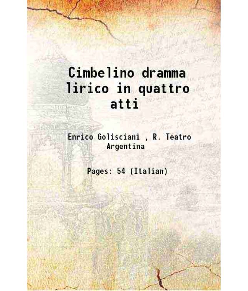     			Cimbelino dramma lirico in quattro atti 1891 [Hardcover]