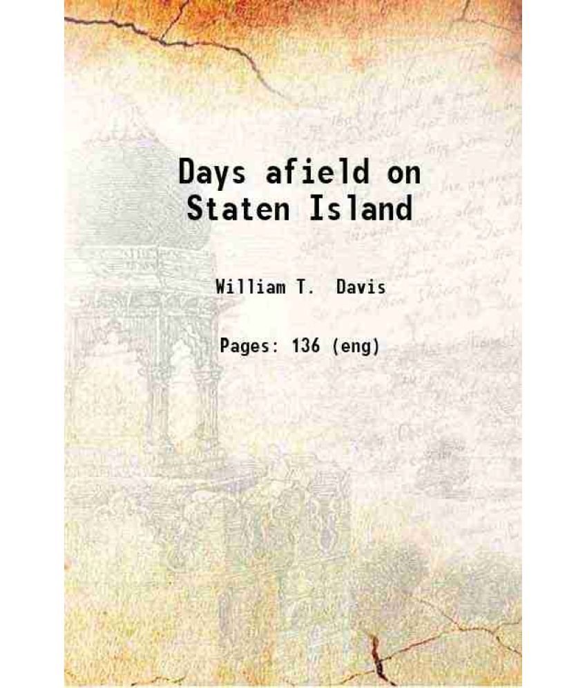     			Days afield on Staten Island 1892 [Hardcover]