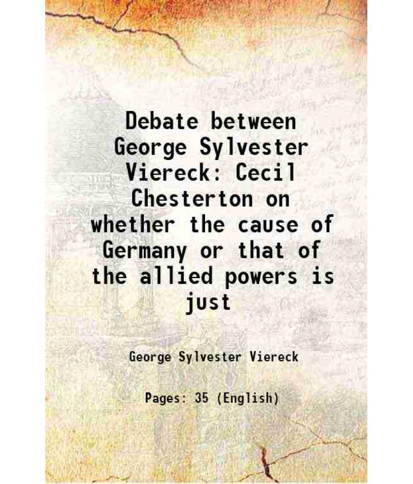     			Debate Between George Sylvester Viereck 1915 [Hardcover]