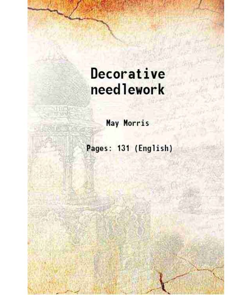     			Decorative needlework 1893 [Hardcover]