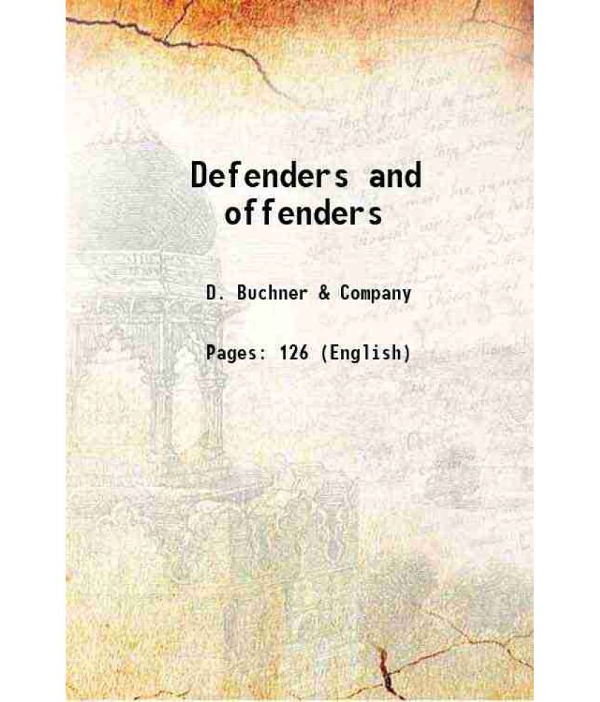     			Defenders and offenders 1888 [Hardcover]